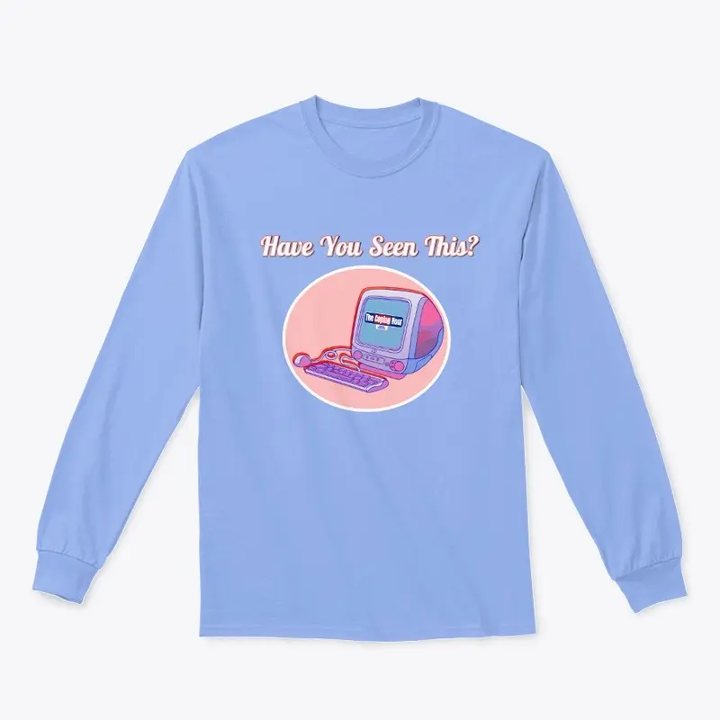 'On The Screen' Coping Hour Long Sleeve